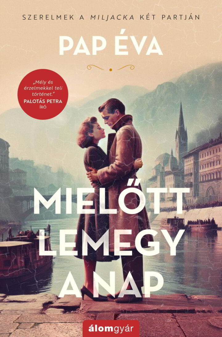 Pap Éva - Mielőtt lemegy a nap – Szerelmek a Miljacka két p
